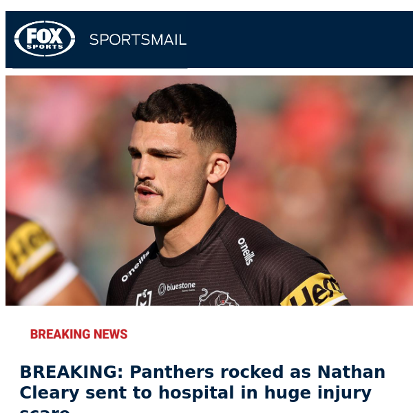 🚨BREAKING🚨 Nathan Cleary sent to hospital in huge injury scare