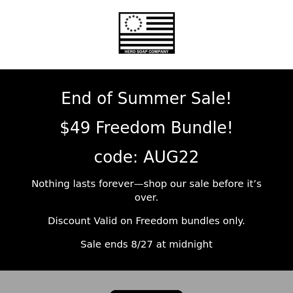 End of Summer Sale! $49 Freedom Bundles!Code: AUG22