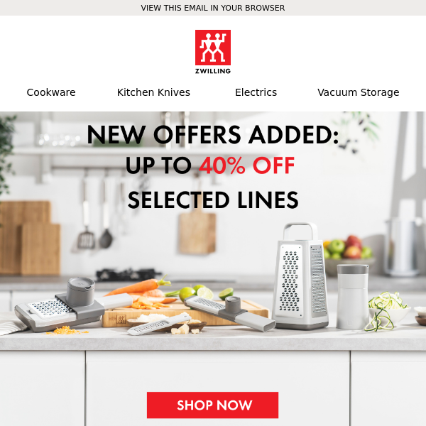 New offers added: Up to 40% off selected lines