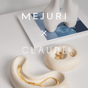 Monday Drop: Mejuri x Claude