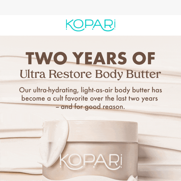 Q: What's ultra-hydrating and turns two today?