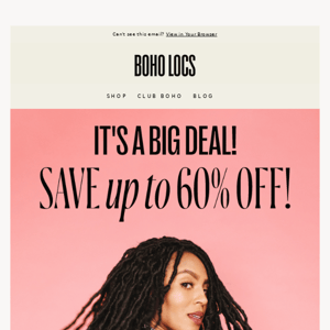 Your favorite locs are now up to 60% off 🙌