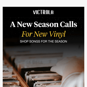 A new season calls for new vinyl