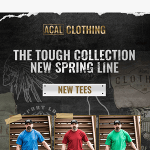 Just In: NEW Tough Collection Spring Line