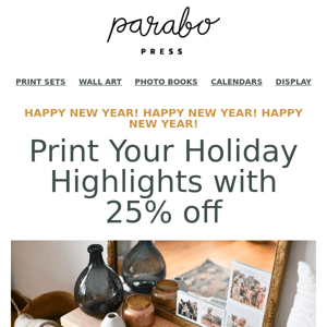 Print Your Holiday Highlights with 25% off