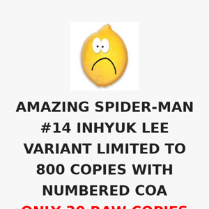 ONLY 30 RAW COPIES LEFT!!! AMAZING SPIDER-MAN #14 INHYUK LEE VARIANT LIMITED TO 800 COPIES WITH NUMBERED COA