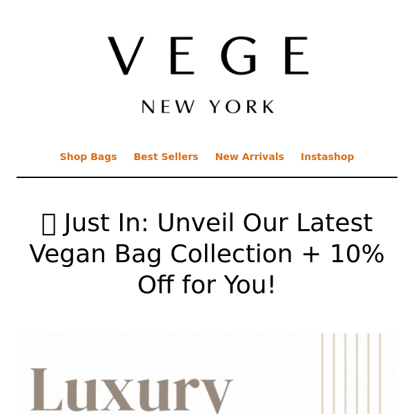 Exclusive: New Vegan Bag Collection + 10% Discount Just for You!