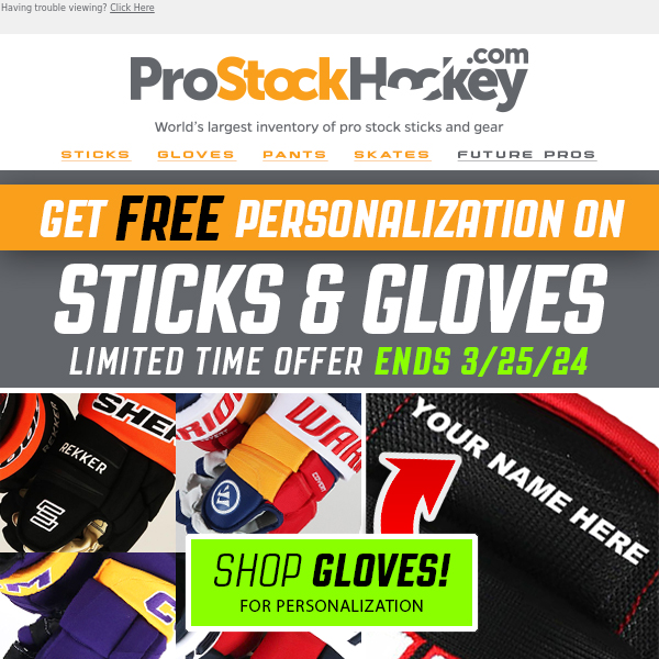 Last Day for FREE Stick/Glove Personalization!