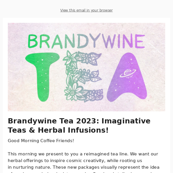 Brandywine Tea 2023 Imaginative Teas & Herbal Infusions! Brandywine