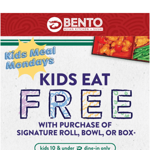 Mondays: Kids Eat Free 🥰