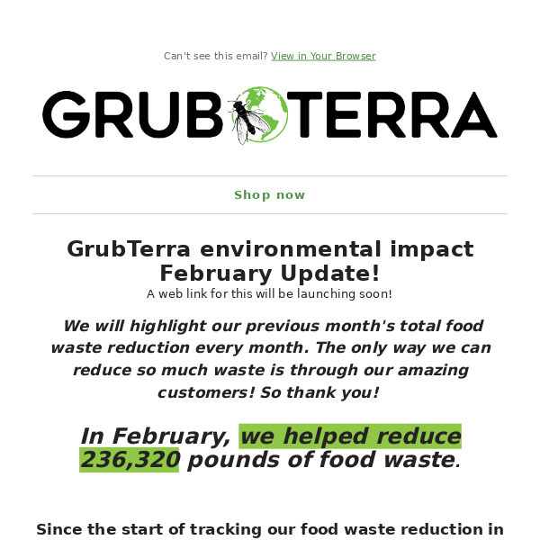 GrubTerra's Environmental Impact in Febuary!