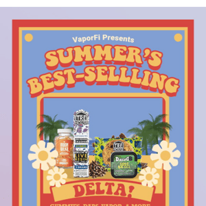 This is the Summer of Delta. Seen our Top Picks?