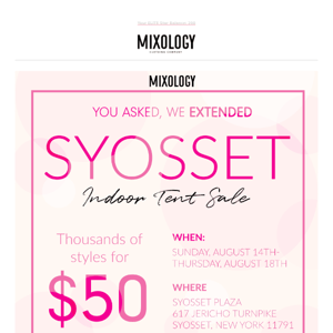 You asked, we extended the Syosset Tent Sale