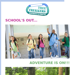 School's Out and Adventure is ON!!!
