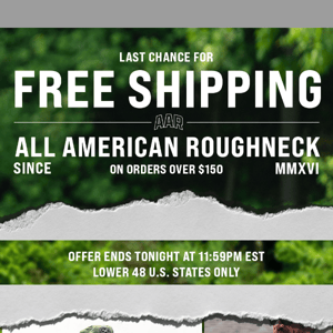 Last Chance for FREE SHIPPING!