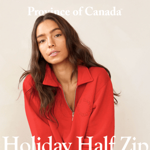 The Holiday Half Zip.