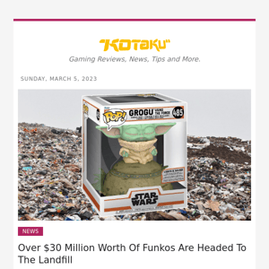 Over $30 Million Worth Of Funkos Are Headed To The Landfill