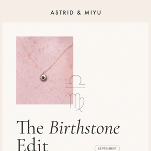 The September Birthstone Edit