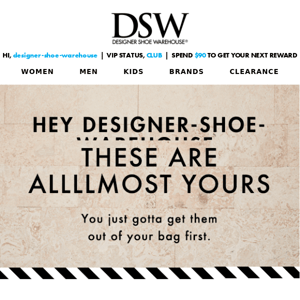 Check your cart (and us) out now, Designer Shoe Warehouse