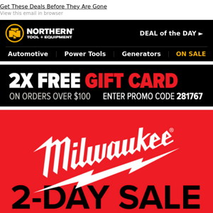 Milwaukee 2- Day Sale Ends Tonight!