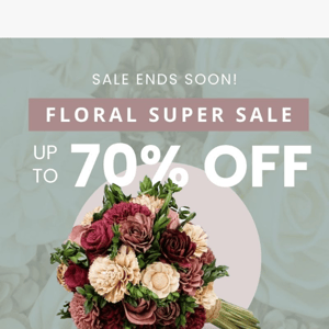 Hurry! Limited Time Floral Sale