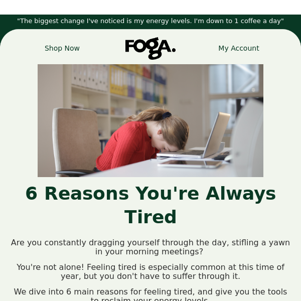 6 Reasons You're Always Tired