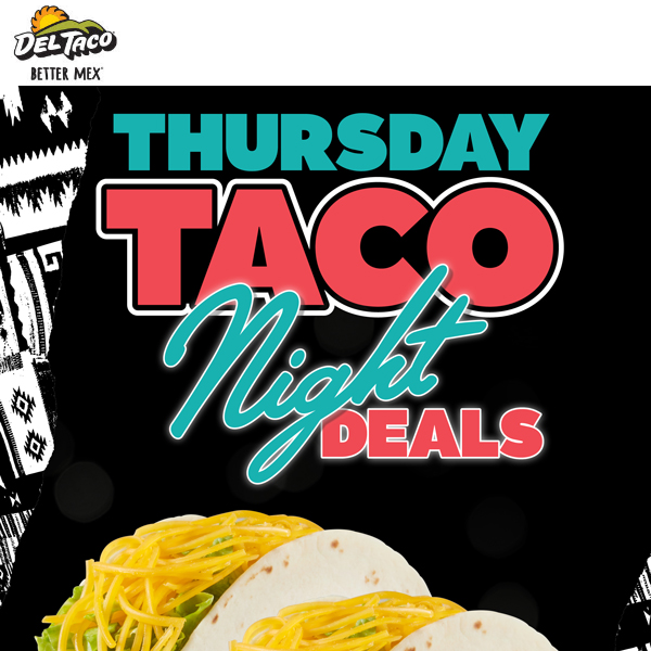 It's Thursday 🌮 Night!