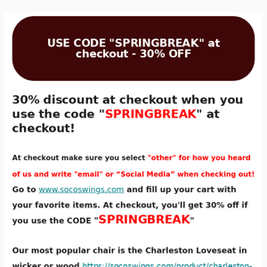 SPRING BREAK 30% OFF ENTIRE SITE use code SPRINGBREAK