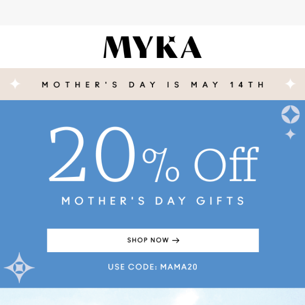 20% off Mother's Day gifts for your mom, wife, sister, friend....