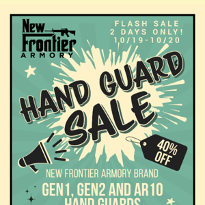 Hand Guard Flash Sale!
