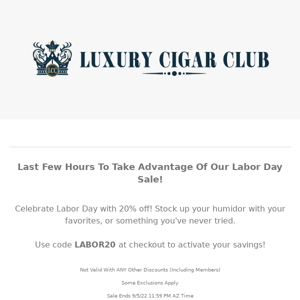 LAST CHANCE To Save 20% For Labor Day!