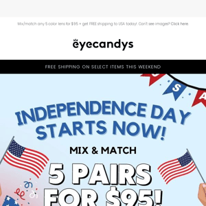 Eye Candys 🇺🇸 Our Independence Day Sale is LIVE!