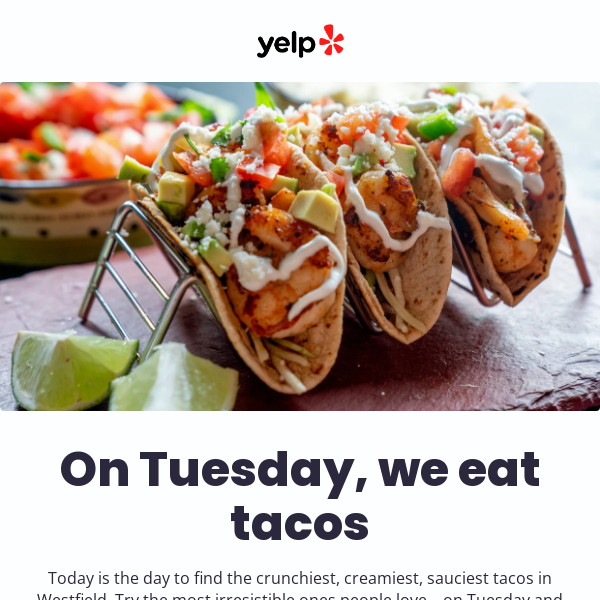 It’s Taco Tuesday in Westfield