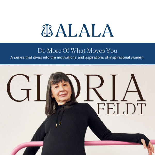 Do More Of What Moves You Series: Gloria Feldt