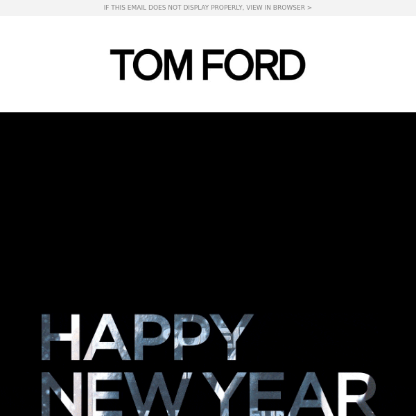 HAPPY NEW YEAR FROM TOM FORD