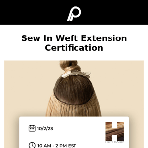 Sign Up for Hotheads Sew In Weft Extension Certification Today! 🗓️