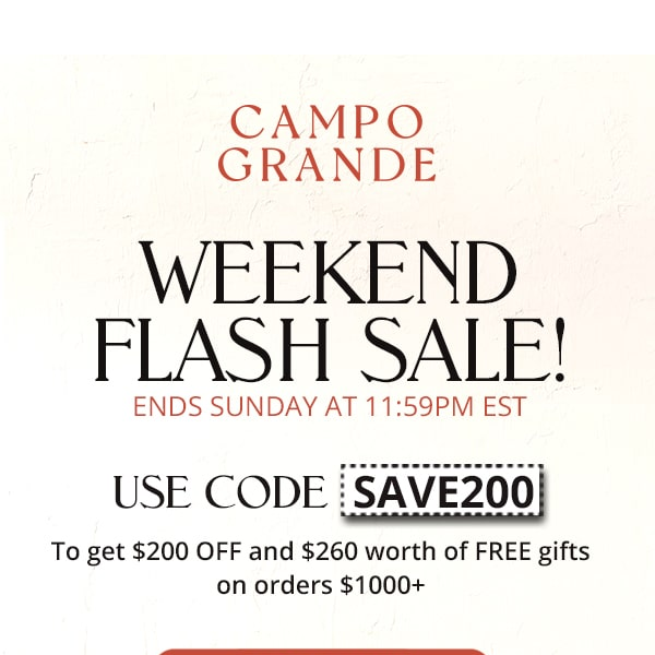 Save up to $200 and get up to $260 worth of FREE gifts this weekend!