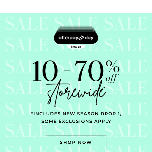 Our Afterpay Day Sale continues...