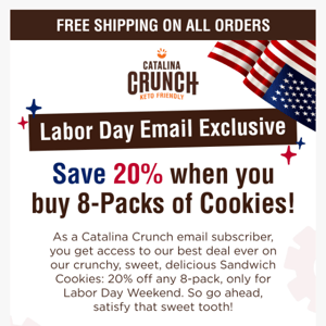 🚨 Only through this email: 20% OFF Cookie 8-Packs 🚨