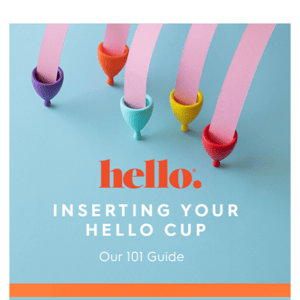 Our guide to using a Hello Cup ❤️