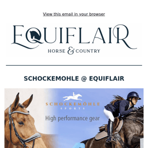 Hey Equiflair Saddlery, Schockemohle @ Equiflair