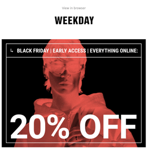 Black Friday | Early access