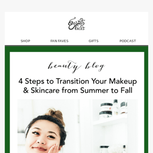 Transitioning to fall skincare