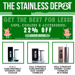 Last Chance! 22% off cups, coolers + accessories!😱