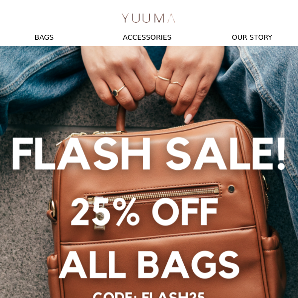 FLASH SALE 25% OFF ALL BAGS!
