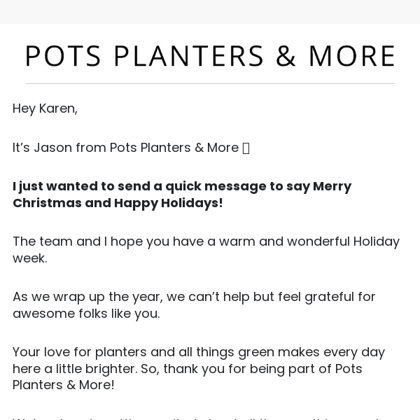 🎄 Merry Christmas from all of us at Pots Planters & More!