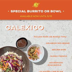 Calexico available now until 5/15! 🌯