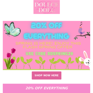 20% Off Everything Spring Offer 🌸