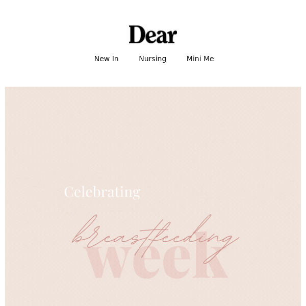 Happy World Breastfeeding Week  | Dear Intimates 💓