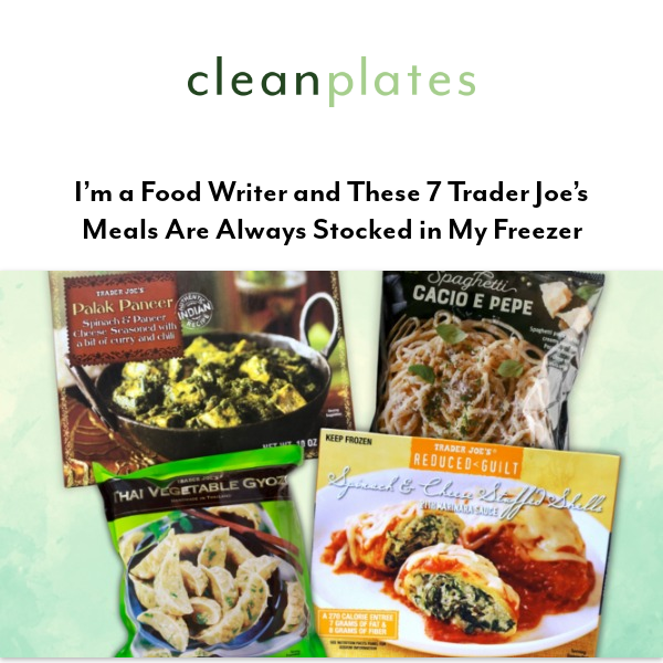 I’m a food writer and these 7 Trader Joe’s meals are always stocked in my freezer